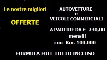 Noleggio autovetture e veicoli commerciali formula full tutto incluso